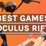 the-25-best-oculus-rift-games-and-experiences-–-winter-2021