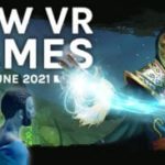 new-vr-games-june-2021:-all-the-biggest-releases