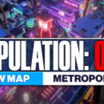 population:-one-metropolis-update-available-now,-new-details-revealed