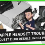 vr-download:-apple’s-mixed-reality-troubles,-quest-2-resolution-lower-than-specs