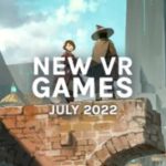 new-vr-games-july-2022