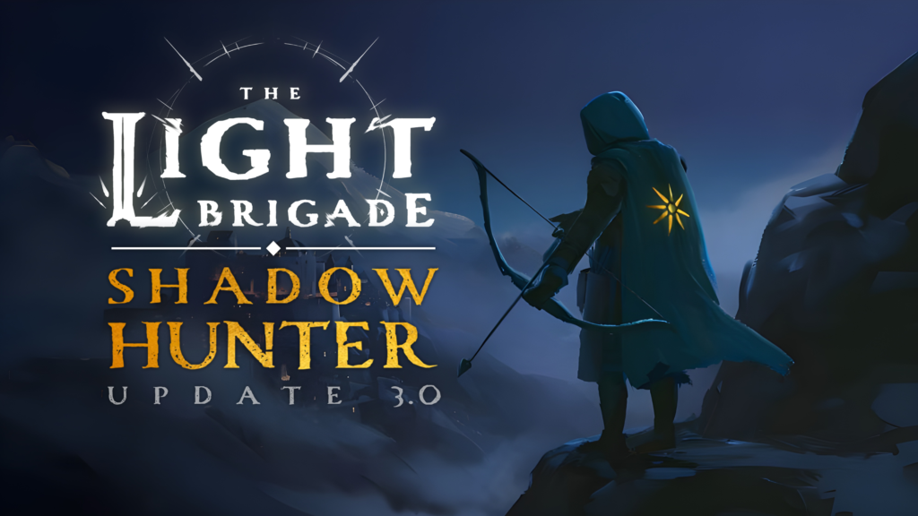 the-light-brigade-'shadow-hunter'-update-adds-new-playable-class-&-world